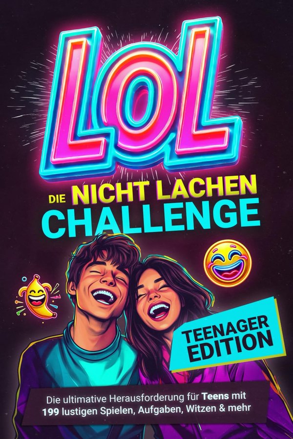 Cover: LOL Nicht-Lachen-Challenge Teenager Edition